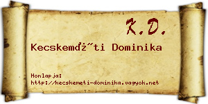 Kecskeméti Dominika névjegykártya